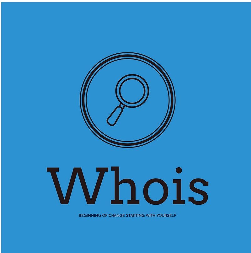 Whois logo: a magnifying glass inside a circle on blue, with the line Beginning of Change Starting With Yourself